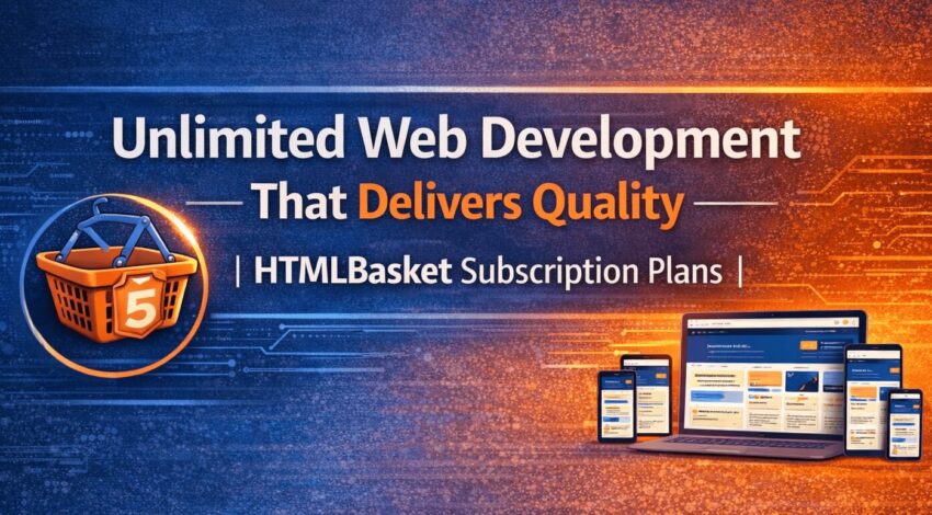 Unlimited Web Development That Delivers Quality | HTMLBasket Subscription Plans